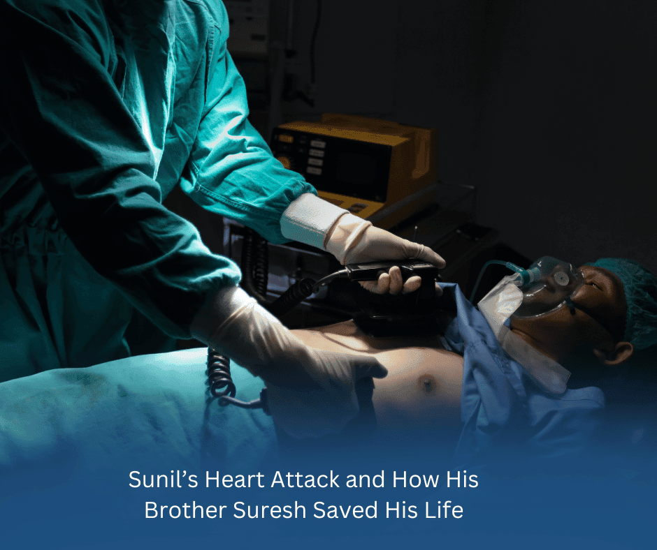 Sunil’s heart attack and how his brother Suresh’s quick action saved his life — a powerful real-life story.