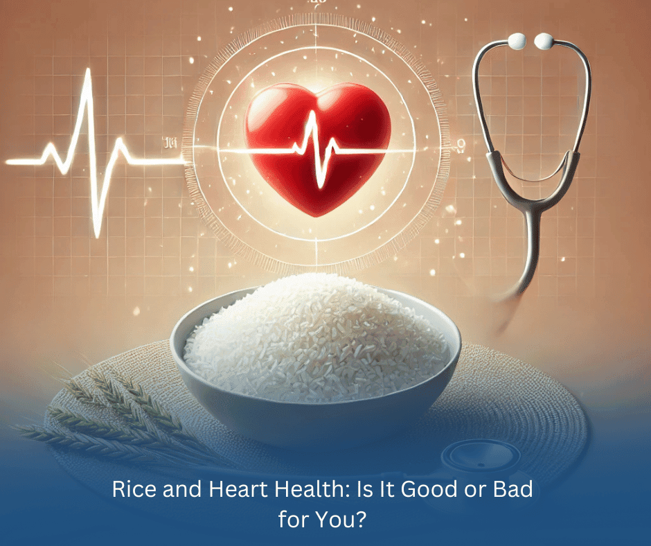 Impact of rice consumption on heart health and its benefits or risks.