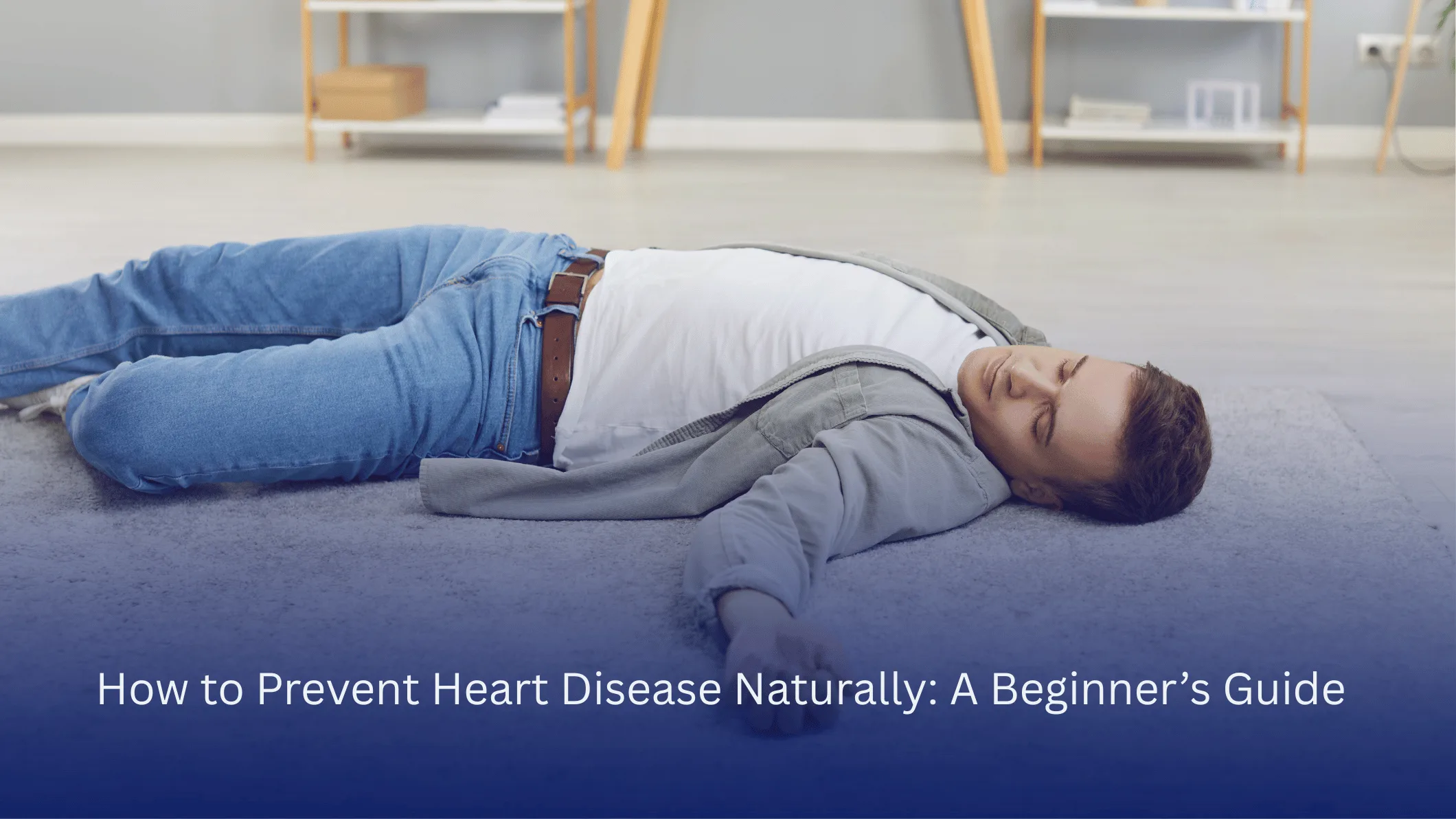 How to Prevent Heart Disease Naturally A Beginners Guide